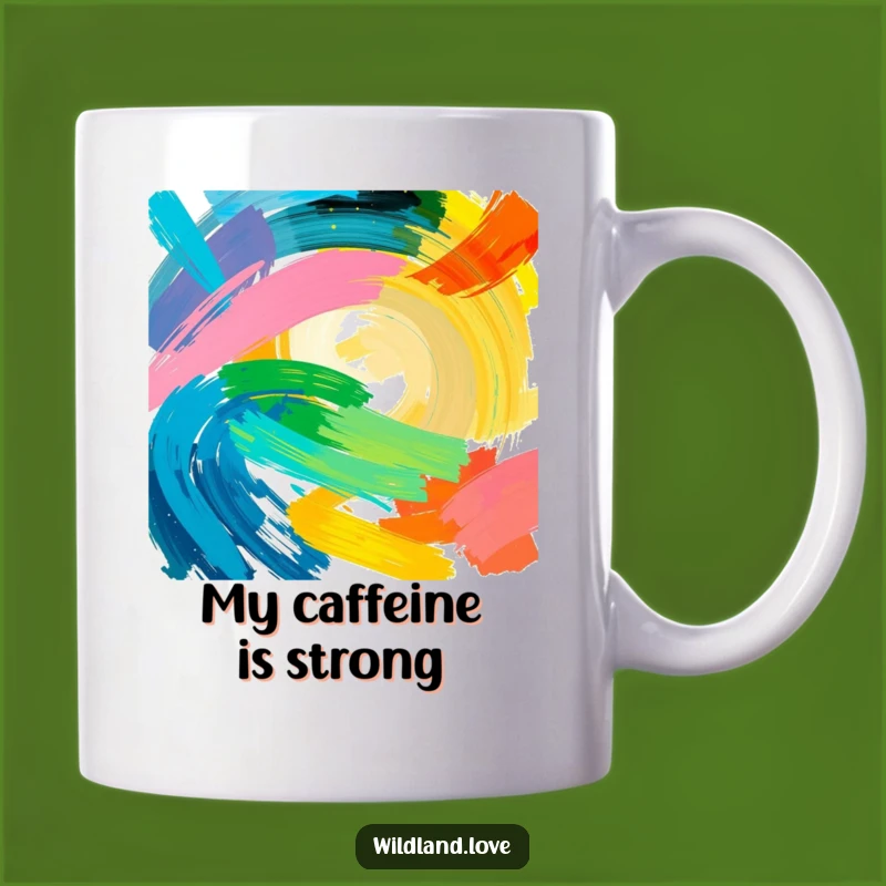 Funny Intense Color Mug - Bold Natural Energy Abstract Art Gift for Her