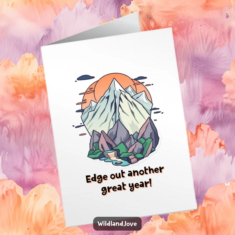 Funny Free Printable Birthday Card with sharp edges and flowing curves, representing a wild natural frontier, wishing a happy birthday.