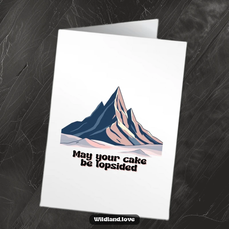 Funny Free Printable Birthday Card: Minimalist abstract mountains with sharp peaks, ready for a laugh.